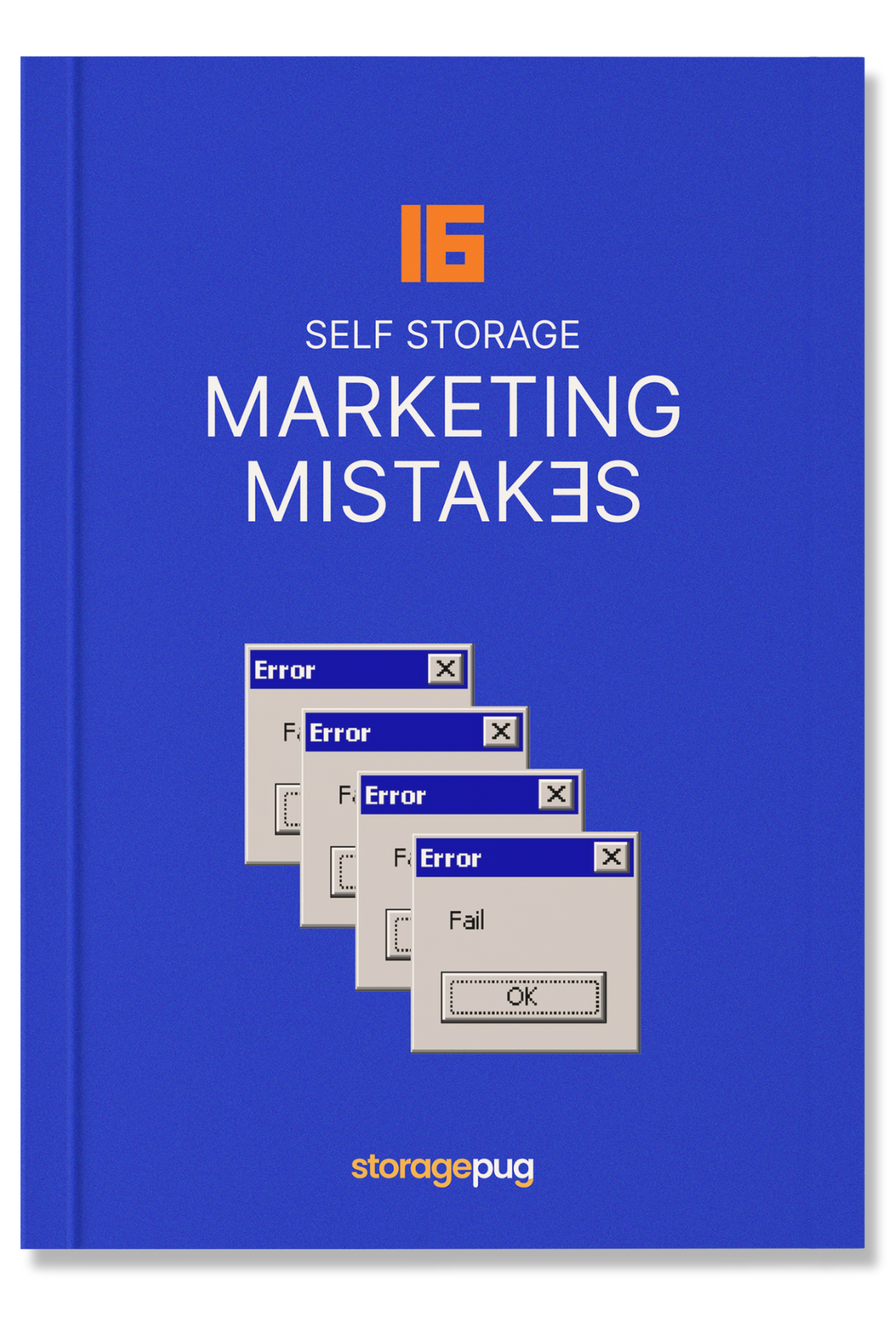 16 Self Storage Marketing Mistakes