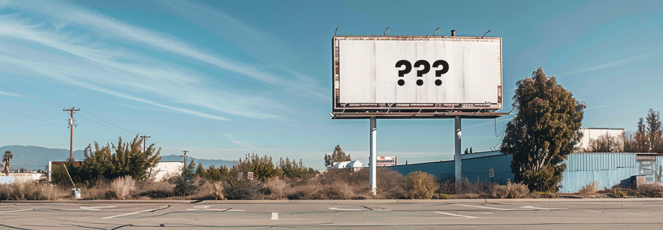 billboard with question marks in place of a brand