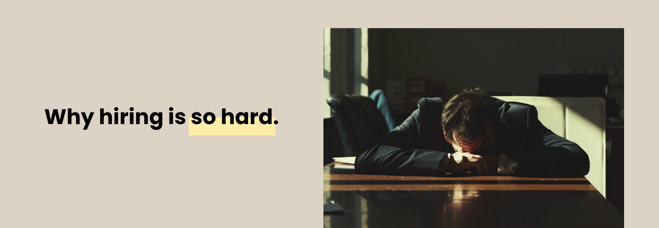 quote: why hiring is so hard