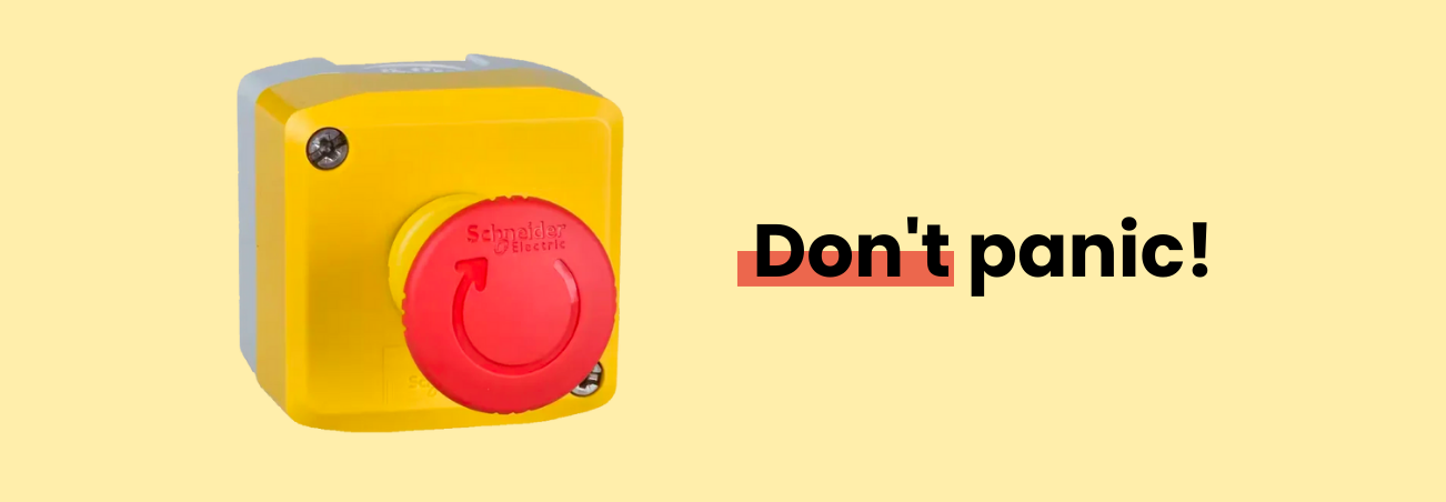 red button and the words "Don't Panic!"
