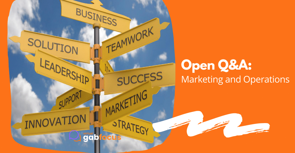 Open Q&A: Marketing & Operations