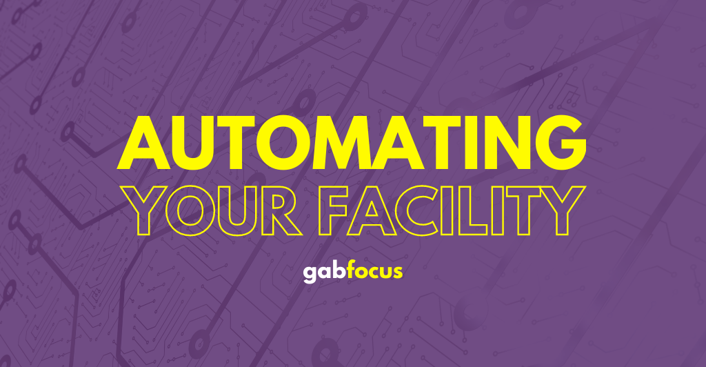 Automating Your Facility