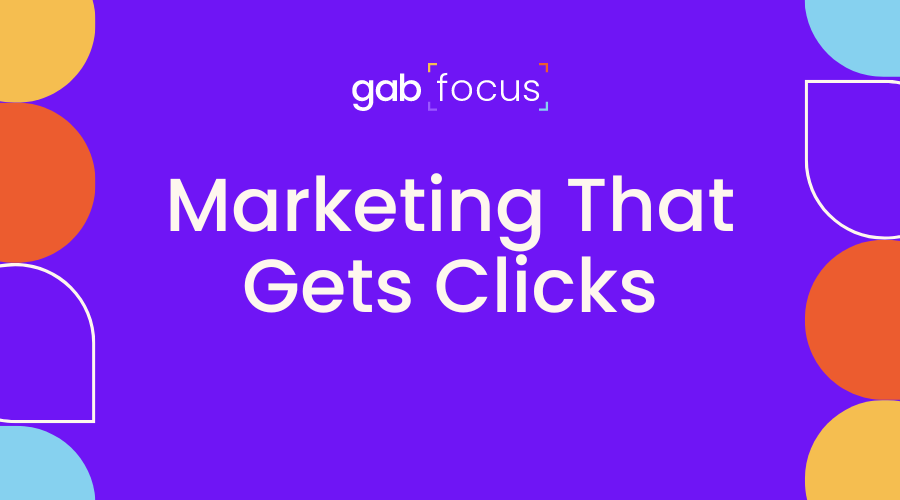 Gabfocus: Marketing That Gets Clicks