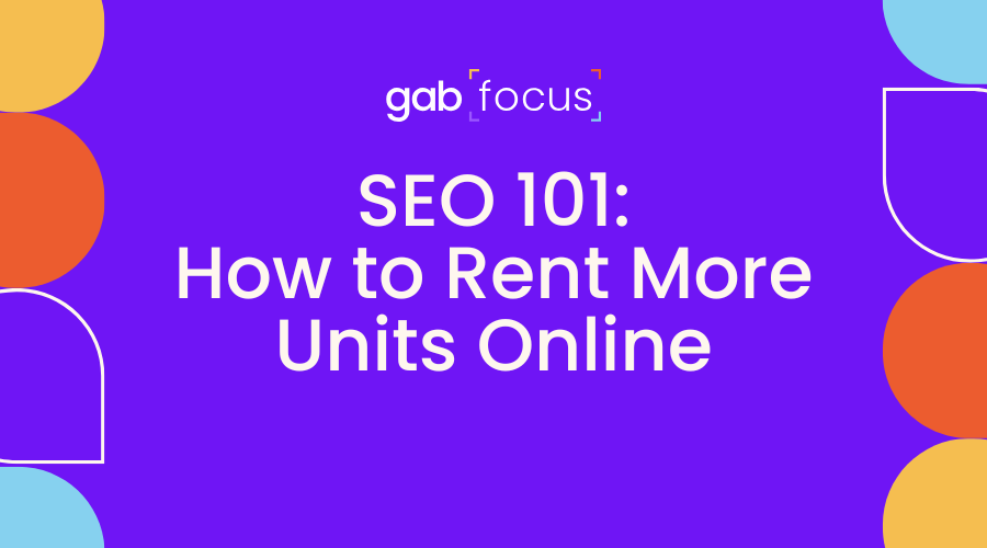 Gabfocus: SEO 101 - How to Rent More Units Online