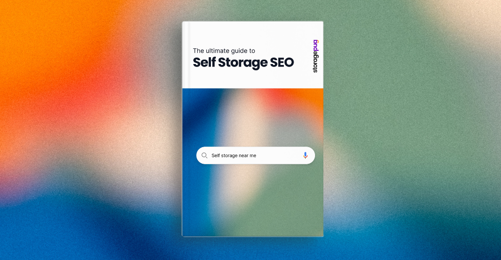 The Ultimate Guide to Self Storage SEO