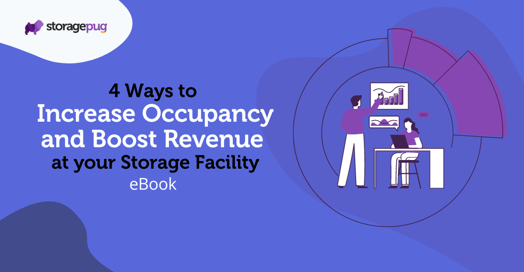 4 Ways to Increase Occupancy and Boost Revenue at your Storage Facility.